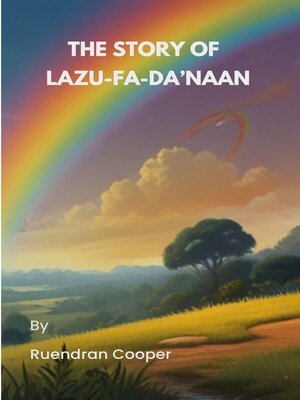 cover image of The Story of Lazu-Fa-Da'Naan